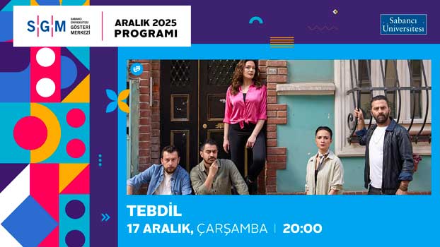 Sabancı Üniversitesi Gösteri Merkezi Aralık Ayında Tiyatroseverleri Çağırıyor