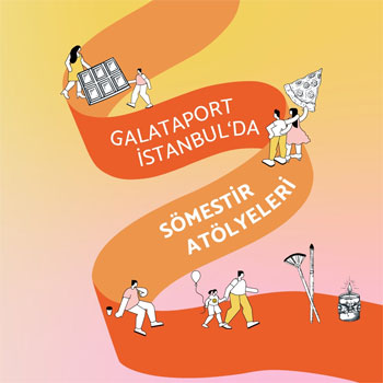 Galataport İstanbul’daki Yarıyıl Tatiline Özel Atölyeleri Kaçırmayın!