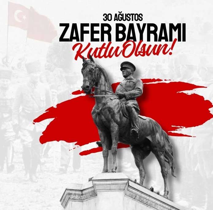 30 Ağustos Zafer Bayramı Kutlu Olsun 