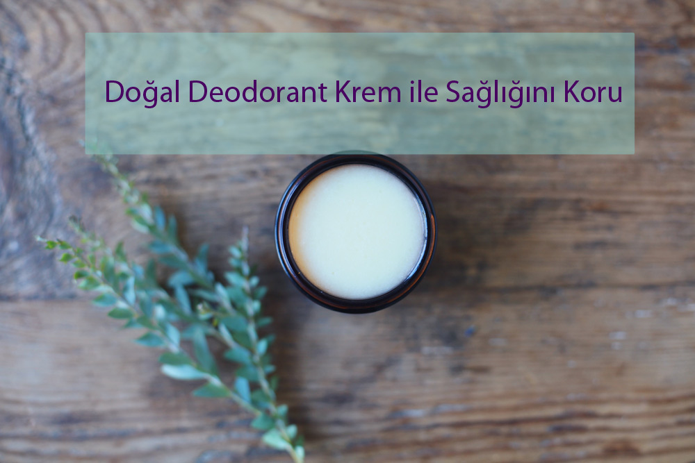 Probiyotik Krem Deodorant Nasıl Yapılır