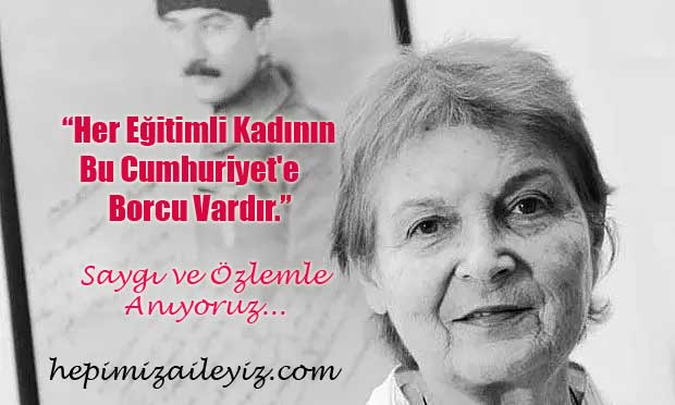 Türk Bilim insanı Türkan Saylanı Anıyoruz 